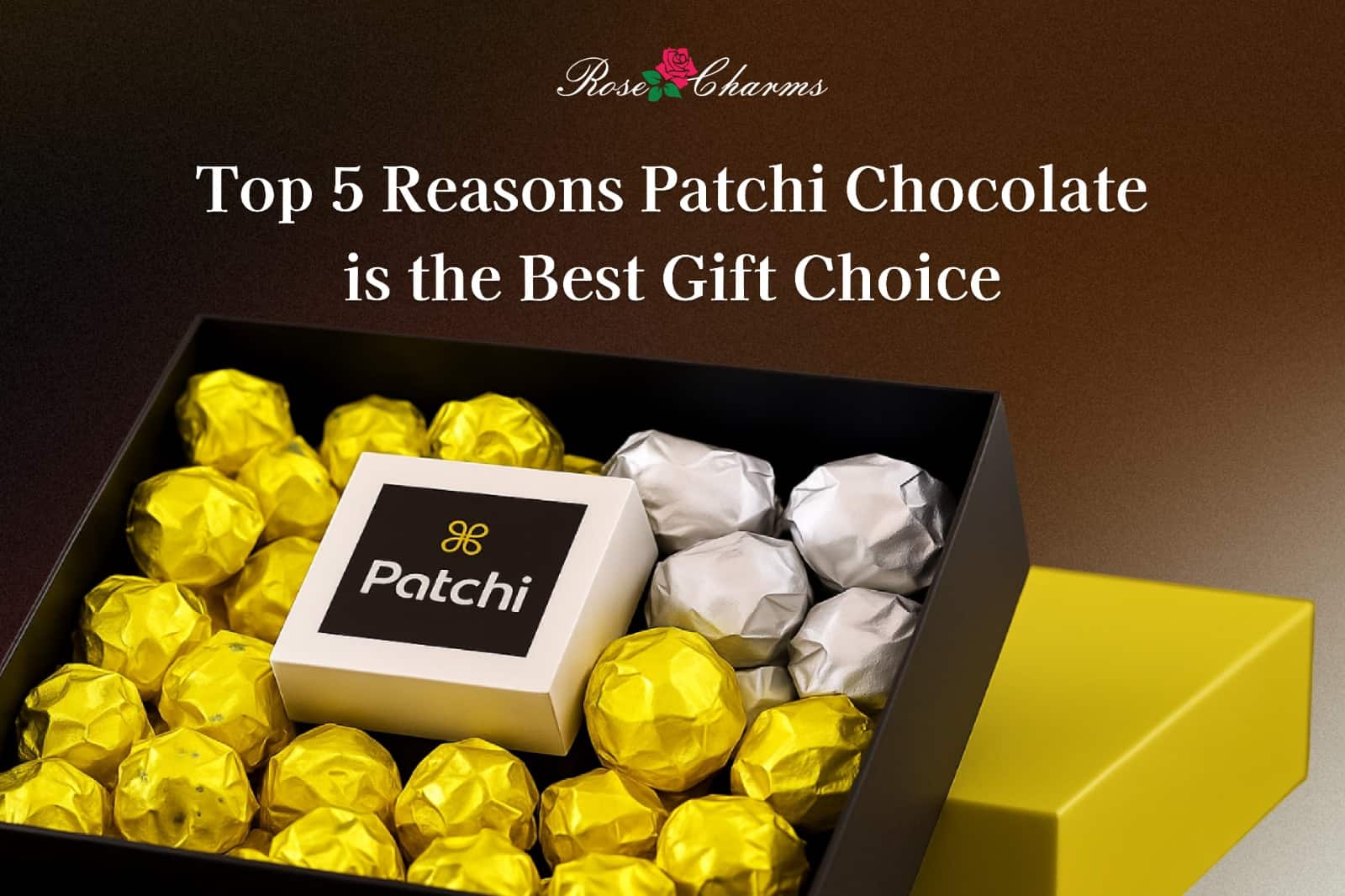 Top 5 Reasons Patchi Chocolate Is the Best Gift Choice